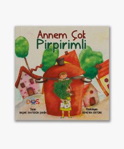 Çocuk hikaye kitabı annem çok pirpirimli