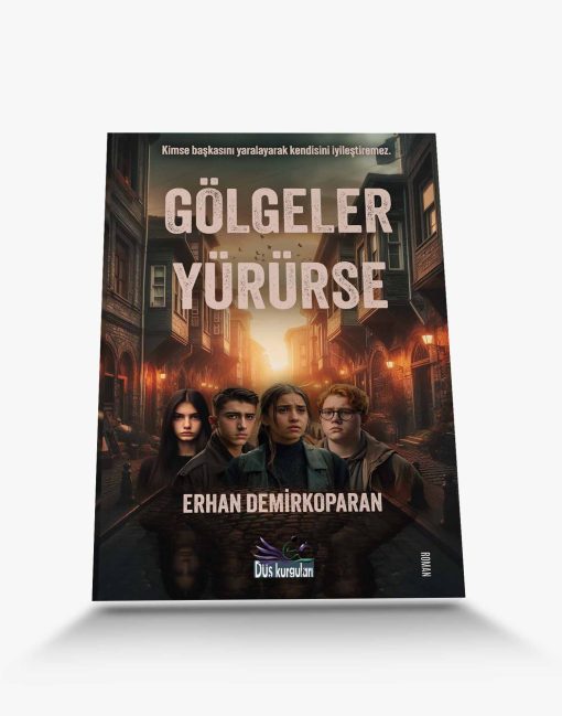 Romankitabı gölgeler yürürse