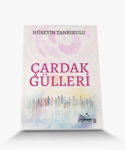 En güzel şiirler çardak gülleri