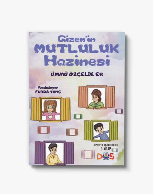 Çocuk kitabı Gizem'in Mutluluk Hazinesi