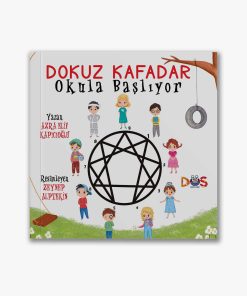 Çocuk kitapları dokuz kafadar okula başlıyor