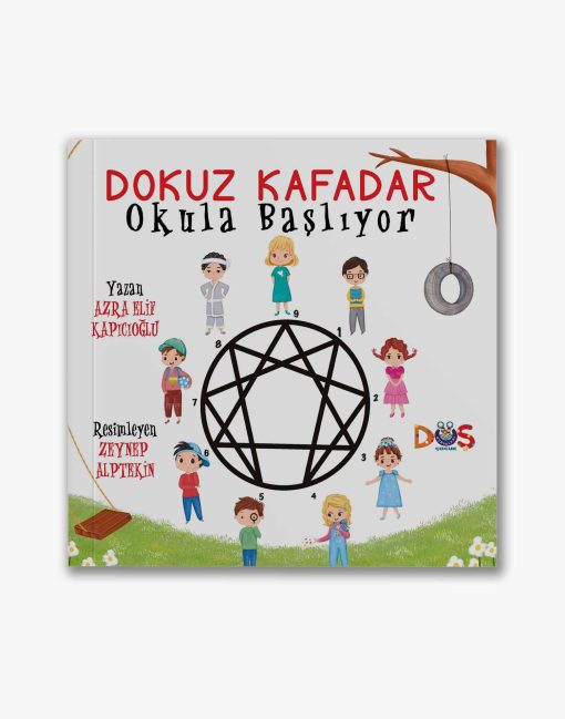 Çocuk kitapları dokuz kafadar okula başlıyor