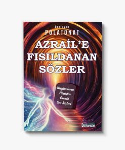 Araştırma kitapları azraile fısıldanan sözler