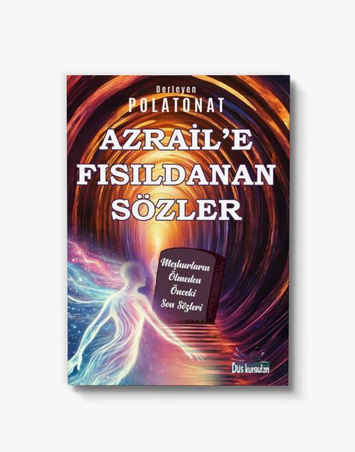 Araştırma kitapları azraile fısıldanan sözler